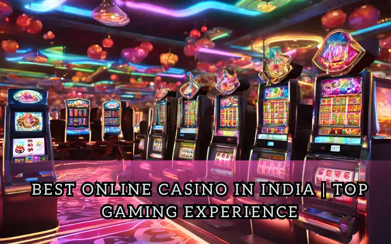 best online casino in india